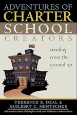 Adventures of Charter School Creators