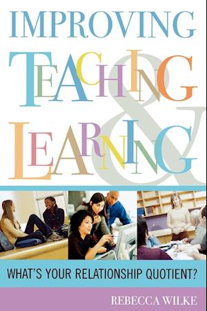 Improving Teaching and Learning