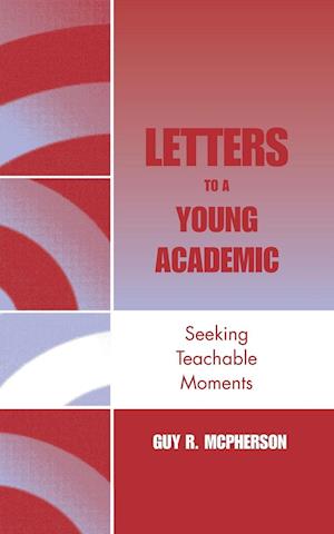 Letters to a Young Academic