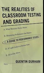 The Realities of Classroom Testing and Grading