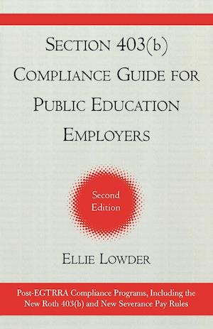 Section 403(b) Compliance Guide for Public Education Employers, Second Edition