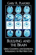 Bullying and the Brain