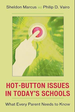 Hot-Button Issues in Today's Schools