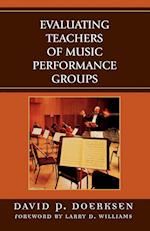 Evaluating Teachers of Music Performance Groups