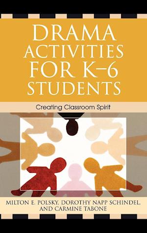 Drama Activities for K-6 Students