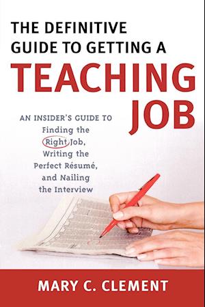 The Definitive Guide to Getting a Teaching Job