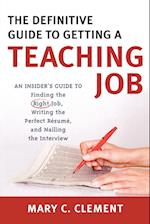 The Definitive Guide to Getting a Teaching Job
