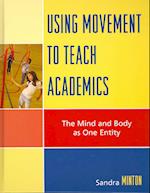 Using Movement to Teach Academics