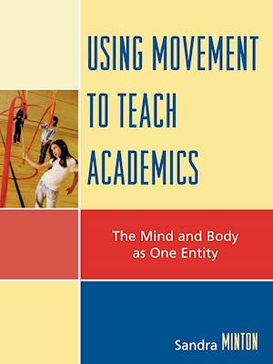 Using Movement to Teach Academics