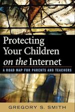 Protecting Your Children on the Internet