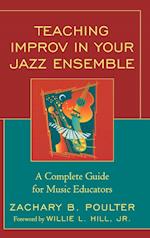 Teaching Improv in Your Jazz Ensemble