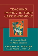 Teaching Improv in Your Jazz Ensemble