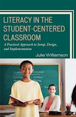 Literacy in the Student-Centered Classroom