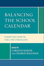 Balancing the School Calendar