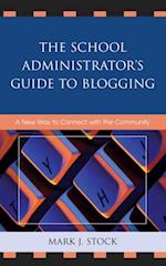 School Administrator's Guide to Blogging