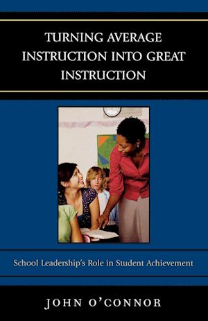 Turning Average Instruction Into Great Instruction