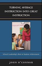 Turning Average Instruction into Great Instruction