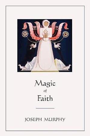 Magic of Faith