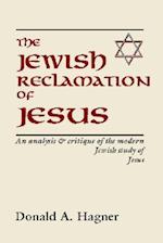 The Jewish Reclamation of Jesus