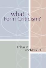 What is Form Criticism?