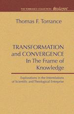 Transformation and Convergence in the Frame of Knowledge