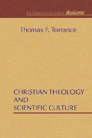 Christian Theology and Scientific Culture