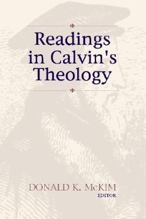 Readings in Calvin's Theology