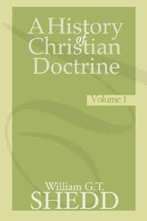 A History of Christian Doctrine, 2 Volumes