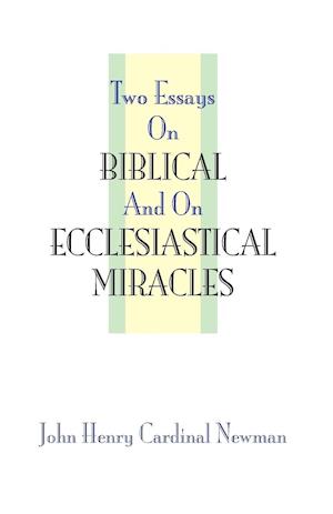 Two Essays on Miracles