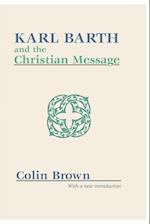 Karl Barth and the Christian Message