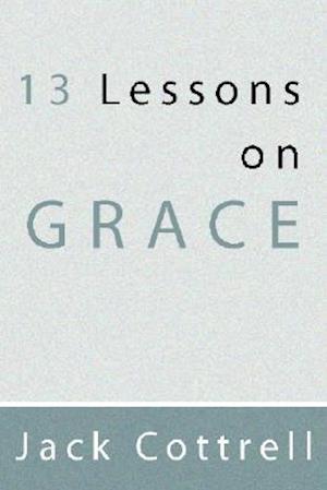 13 Lessons on Grace