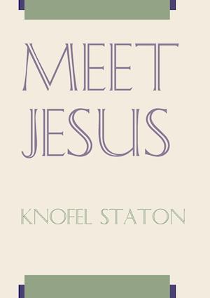 Meet Jesus