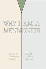 Why I Am a Mennonite