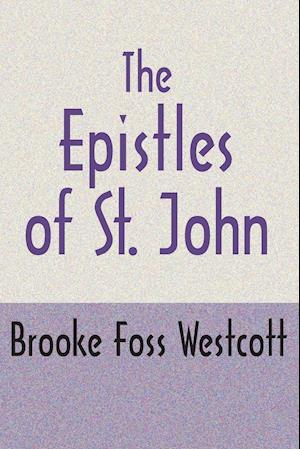 The Epistles of St. John, Second Edition