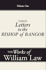 Three Letters to the Bishop of Bangor