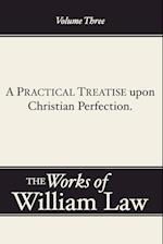 A Practical Treatise Upone Christian Perfection