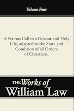 A Serious Call to a Devout and Holy Life, Adapted to the State and Condition of All Orders of Christians