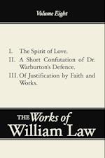 The Spirit of Love; A Short Confutation of Dr. Warburton's Defence; Of Justification by Faith and Works