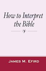 How to Interpret the Bible