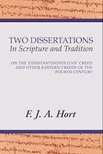 Two Dissertations in Scripture and Tradition