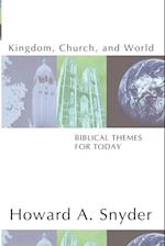 Kingdom, Church, and World
