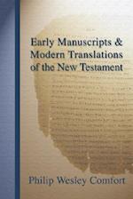 Early Manuscripts & Modern Translations of the New Testament