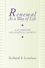 Renewal as a Way of Life