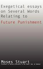 Exegetical Essays on Several Words Relating to Future Punishment