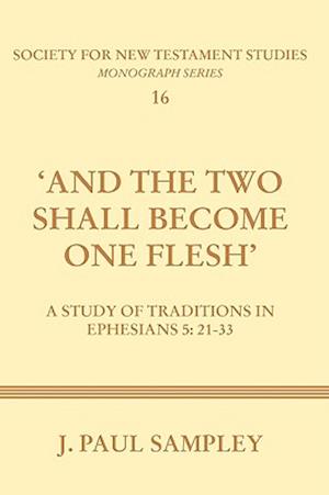 And the Two Shall Become One Flesh