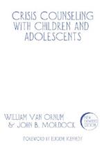 Crisis Counseling with Children and Adolescents