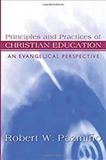 Principles and Practices of Christian Education