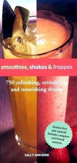 Smoothies, Shakes & Frappes