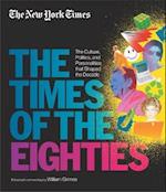 New York Times: The Times Of The Eighties