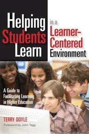 Helping Students Learn in a Learner-centered Environment